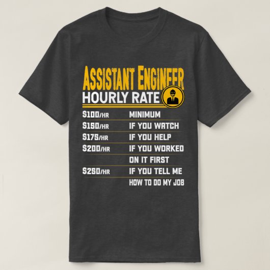 T-shirt Ingénieur adjoint Taux horaire Génie drôle E (Design devant)