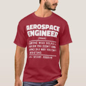 T-shirt Ingénieur aérospatial Noun Définition Sarcastique (Devant)