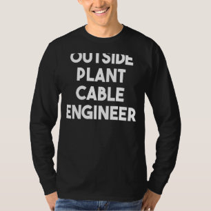 T-shirt Ingénieur de câble Plante externe