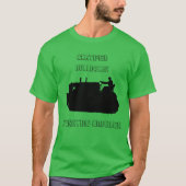 T-SHIRT INGÉNIEUR D'EXPLOITATION DE BULLDOZER CERTIFIÉ VIN (Devant)