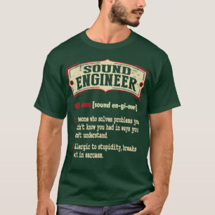 T-shirt Ingénieur du son Définition Sarcastique