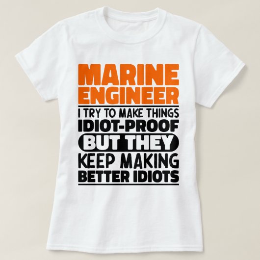 T-shirt Ingénieur En Marine, J'Essaie De Faire Des Choses (Design devant)