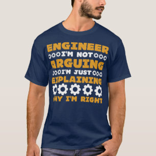 T-SHIRT INGÉNIEUR IM PAS ARGUMENT IM SIMPLEMENT EXPLIQUER