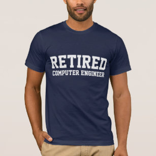 T-shirt Ingénieur informatique retraité