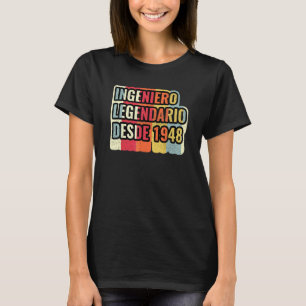 T-shirt Ingénieur Légendaire Depuis 1948   Ingénieur