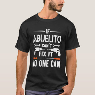 T-shirt Ingénieur Mécanicien Papa Si Abuelito Ne Peut Pas