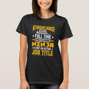 T-shirt Ingénieur réseau Titre du travail Technique de rés