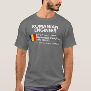 T-shirt Ingénieur roumain Définition Drôle Roumanie Cadeau