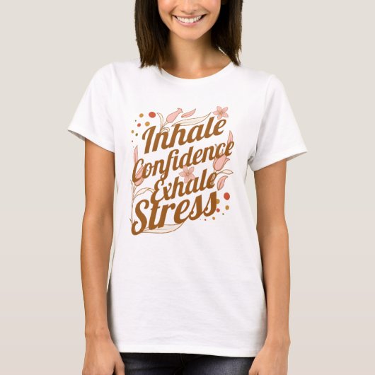 T-shirt Inhale Confiance, Exhale Stress RT (Devant)