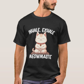T-shirt Inhale Exhale Meowmaste Yoga Cat