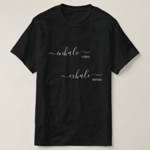 T-shirt Inhale Exhale Respiration Zen Yoga Noir et Blanc