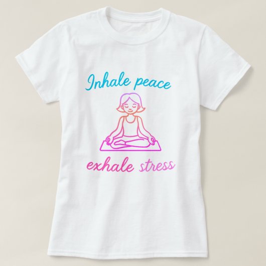T-shirt Inhale Peace Exhale Stress | Graphique de Yoga (Design devant)