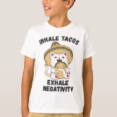 T-shirt Inhale tacos exhale négativité (Devant)