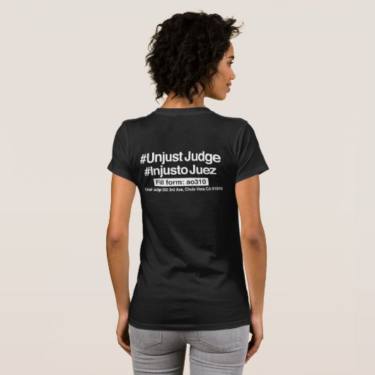 T-SHIRT #INJUSTJUDGE (Dos entier)