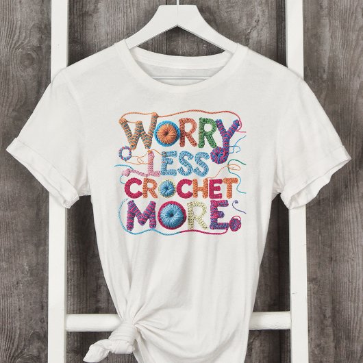 T-shirt Inquiète Moins Crochet Plus De Typographie Du Fil