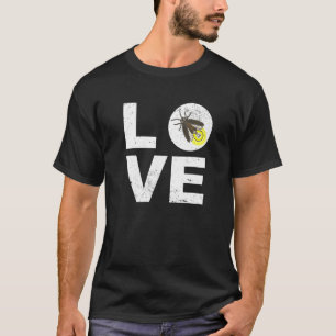 T-shirt Insecte I Firefly I Lightning Bugs I Firefly Love