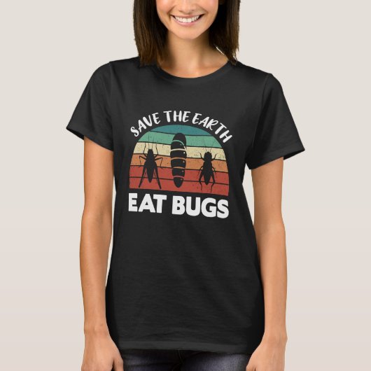 T-shirt Insects Protein Insects Eat Grasshopper Maggots I  (Devant)