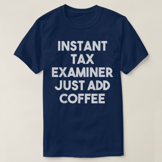 T-shirt Inspecteur fiscal instantané, il suffit d'ajouter (Design devant)