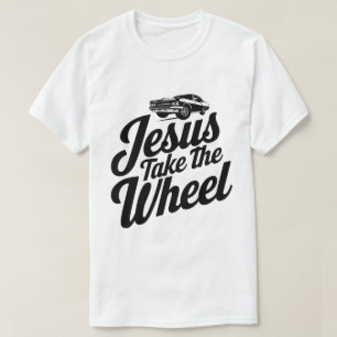 T-shirt Inspirant « Jésus, prends le volant »
