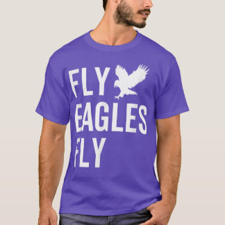 T-shirt Inspiration Fly Eagles Fly Tee cadeau parfait pour
