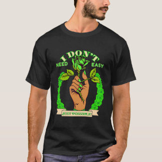 T-shirt Inspiration rose Je N'Ai Pas Besoin De Facile Just