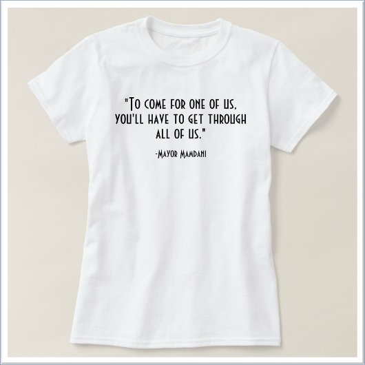 T-shirt Inspirational Political Quote | FRONT&BACK