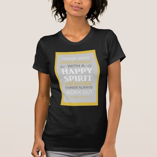 T-shirt inspirationnel gordon b hinckley (Devant)