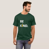 T-shirt Inspirationnel, Sois Un T-shirt. Kindness Tee (Devant entier)