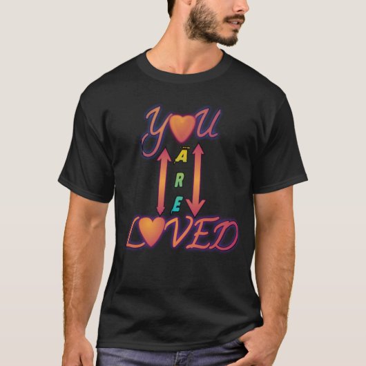 T-shirt Inspirationnel "Vous êtes aimés" (Devant)