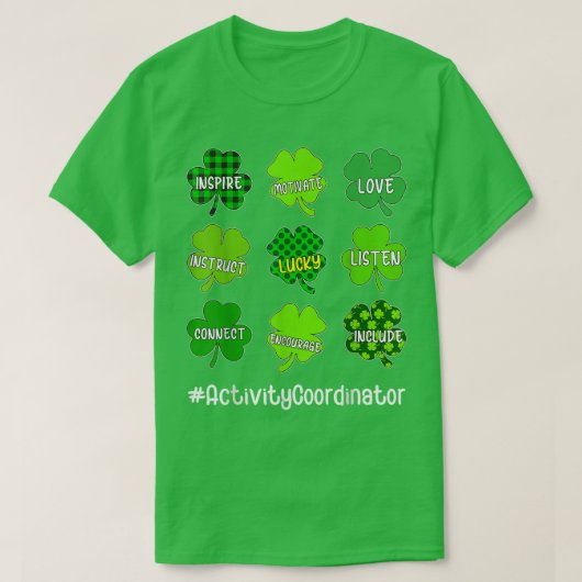 T-shirt Inspire Love Lucky Activity Coordinator St Patrick (Design devant)
