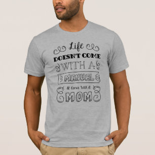 T-shirt Inspirer la vie et la citation de maman Chemise