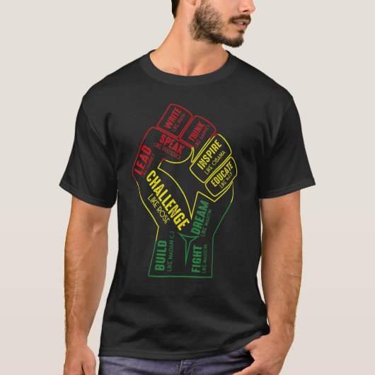 T-shirt Inspiring Black Leaders Power Fist Hand Black Hist (Devant)