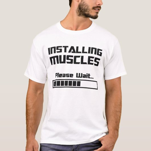 T-shirt Installation des muscles Veuillez patienter Charge (Devant)