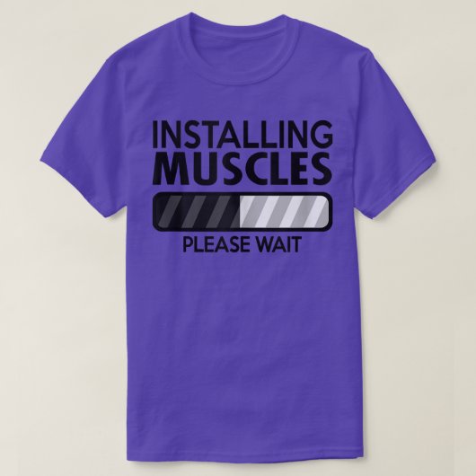 T-shirt Installation Muscles Please Wait Funny Gym (Design devant)