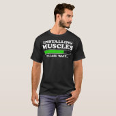 T-shirt Installing Muscles Loading Please Wait Men Funny (Devant entier)