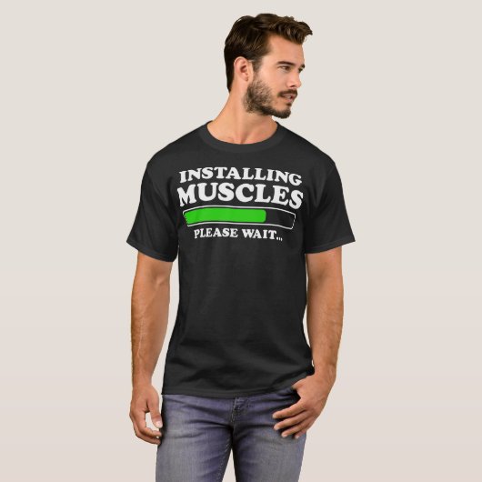 T-shirt Installing Muscles Loading Please Wait Men Funny (Devant entier)