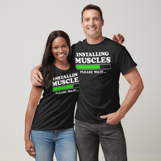 T-shirt Installing Muscles Loading Please Wait Men Funny (Unisexe)