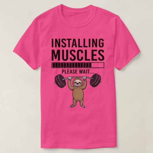 T-shirt Installing Muscles please wait Funny Gym Sloth (Design devant)