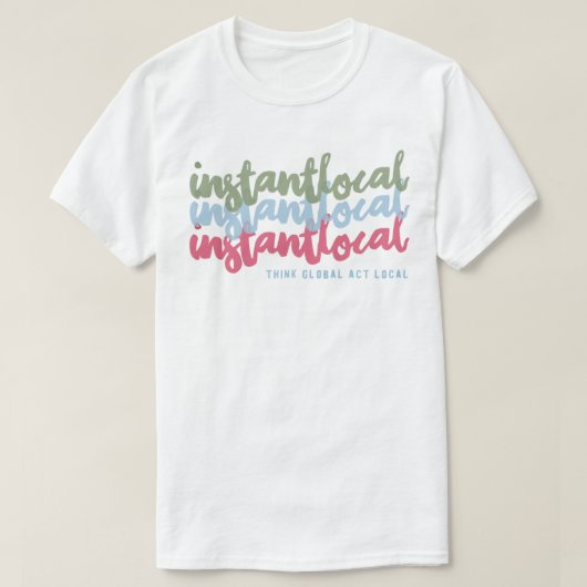 T-shirt InstantLocal 3x (Design devant)