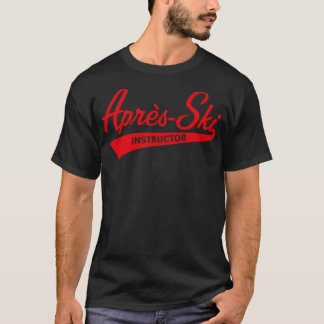 T-shirt Instructeur Aprs-Ski (Lettrage Apres Ski Red)