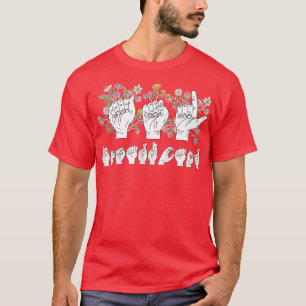 T-shirt Instructeur ASL en Langue des Signes Fleurs