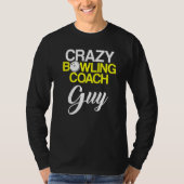 T-shirt Instructeur d'équipe de Bowling Coach Player 6 (Devant)