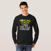 T-shirt Instructeur d'équipe de Bowling Coach Player 6 (Devant entier)