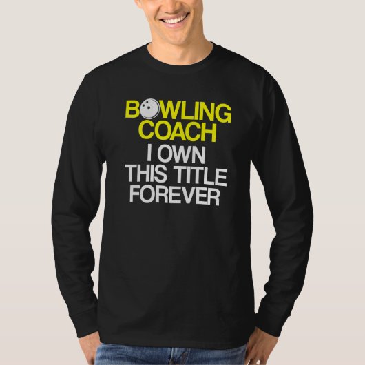 T-shirt Instructeur d'équipe de Bowling Coach Player 6 (Devant)