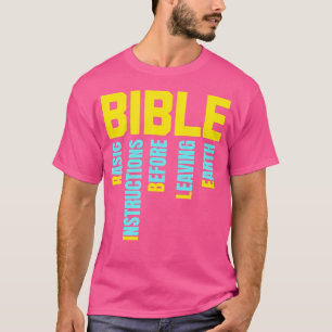 T-shirt Instructions de base avant de quitter la Terre - B