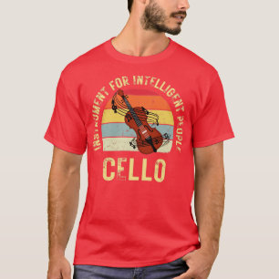 T-shirt Instrument de cello pour personne intelligente