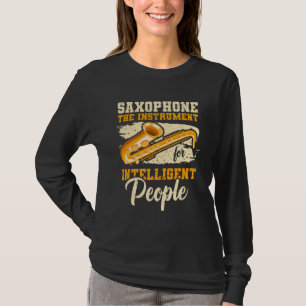T-shirt Instrument Pour Intelligent People Music Saxophone
