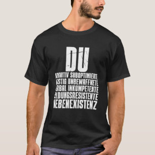 T-shirt Insulation Du Nebenexistenz Ich Hasse Menschen