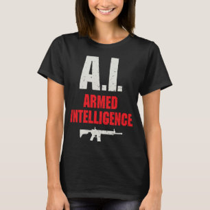 T-shirt Intelligence artificielle IA armée et intelligente