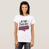 T-shirt Intelligence Artificielle Superpuissance Graphique (Devant entier)